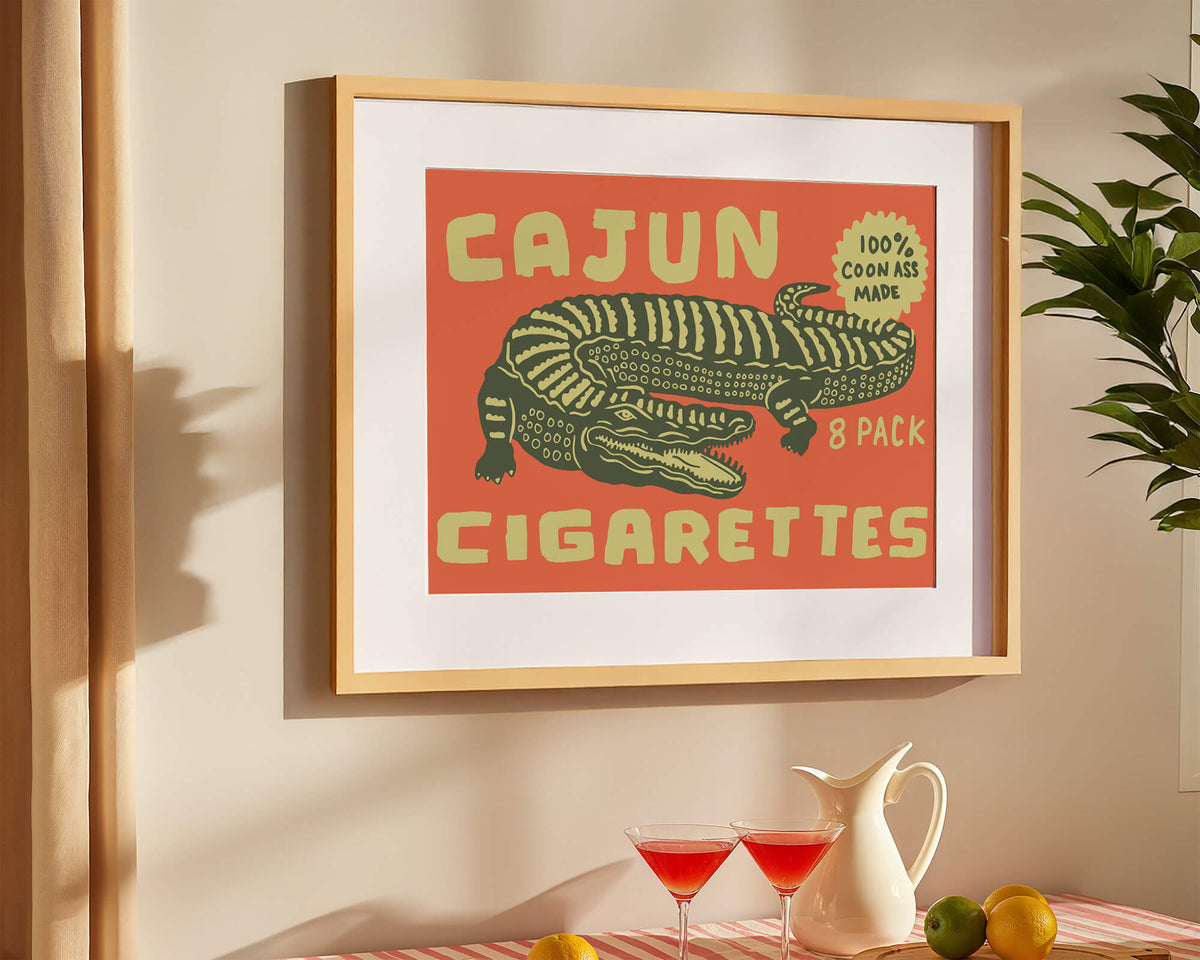 Cajun Cigarettes Art Print