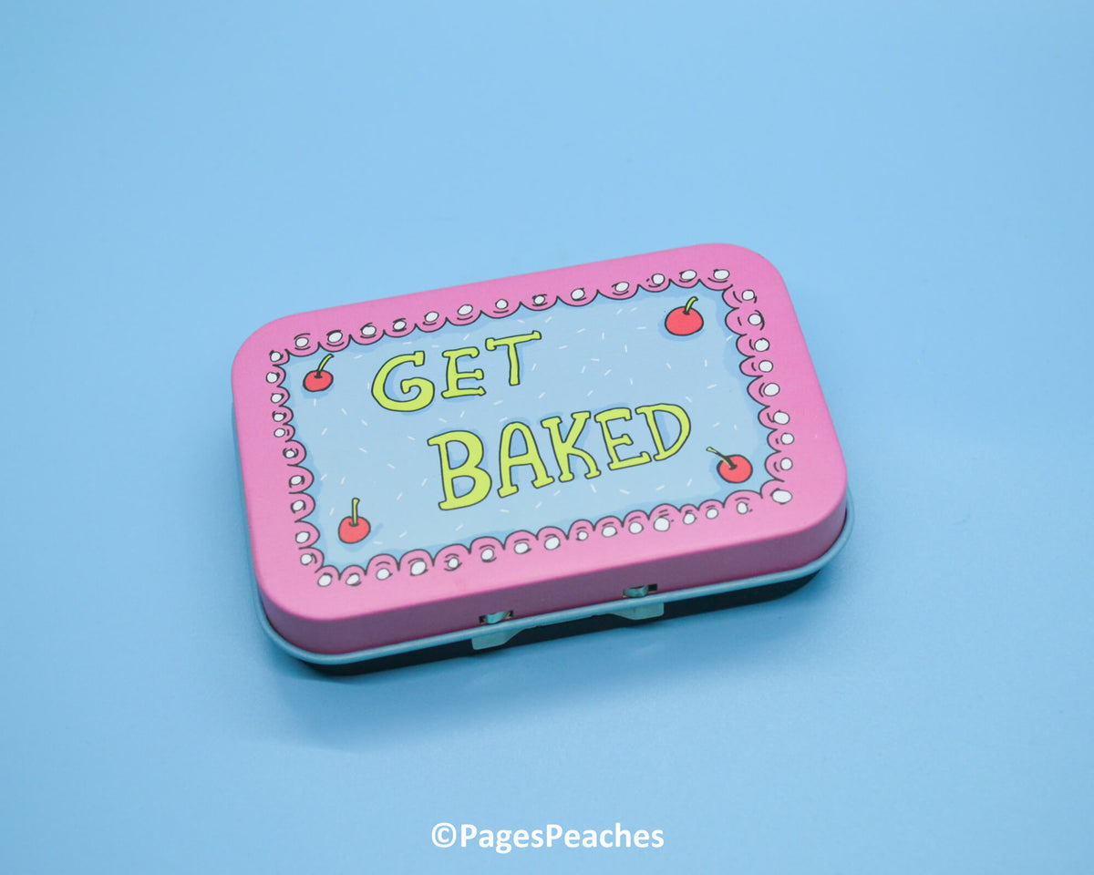 Get Baked Stash Tin